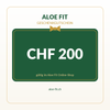 Aloe-fit Geschenkgutschein – CHF 200