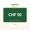 Aloe-fit Geschenkgutschein – CHF 50